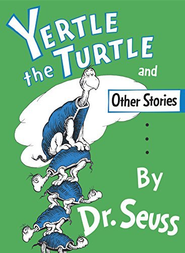 Yertle the Turtle and Other Stories (Classic Seuss) (English Edition)