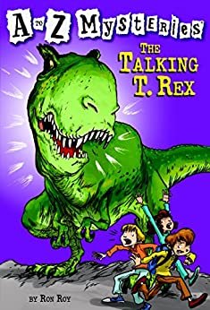 A to Z Mysteries: The Talking T. Rex (English Edition)