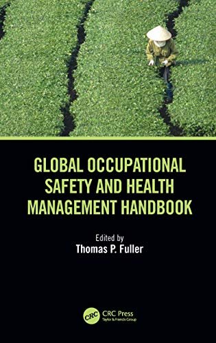 Global Occupational Safety and Health Management Handbook (English Edition)
