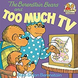 The Berenstain Bears and Too Much TV (First Time Books(R)) (English Edition)