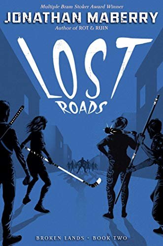 Lost Roads (Broken Lands Book 2) (English Edition)