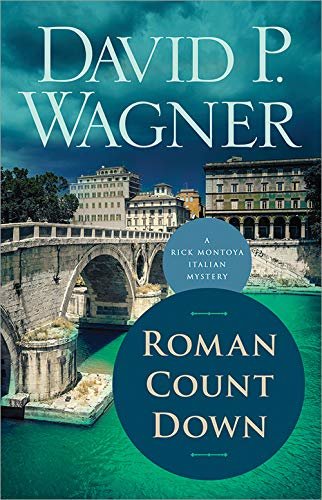 Roman Count Down (Rick Montoya Italian Mysteries Book 6) (English Edition)