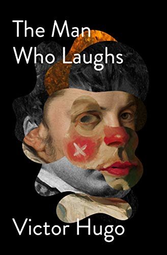 The Man Who Laughs (English Edition)