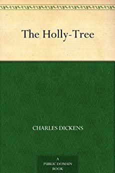 The Holly-Tree (English Edition)