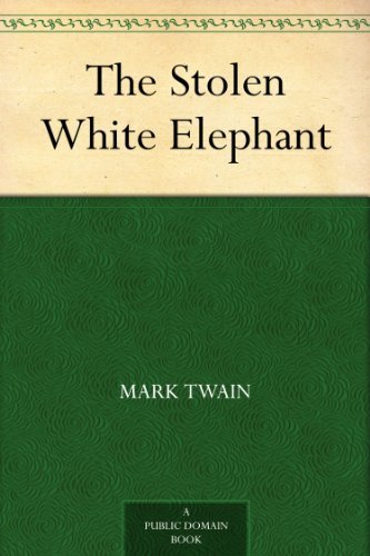 The Stolen White Elephant (免费公版书) (English Edition)
