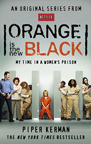 Orange Is the New Black: My Time in a Women's Prison (English Edition)