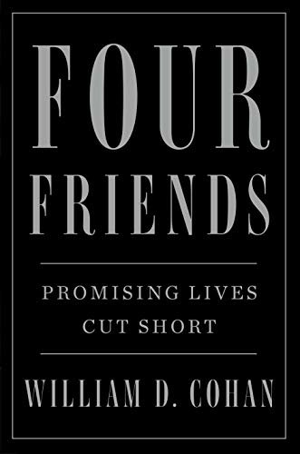 Four Friends: Promising Lives Cut Short (English Edition)