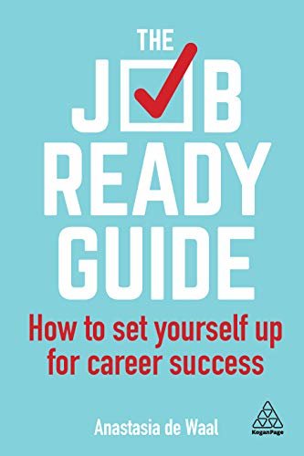 The Job-Ready Guide: How to Set Yourself Up for Career Success (English Edition)