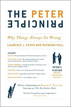 The Peter Principle: Why Things Always Go Wrong (English Edition)