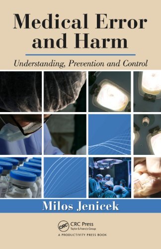 Medical Error and Harm: Understanding, Prevention, and Control (English Edition)