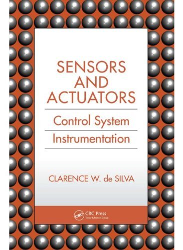 Sensors and Actuators: Control System Instrumentation (English Edition)
