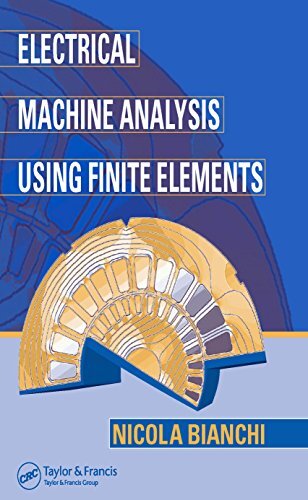 Electrical Machine Analysis Using Finite Elements (Power Electronics and Applications Series Book 7) (English Edition)