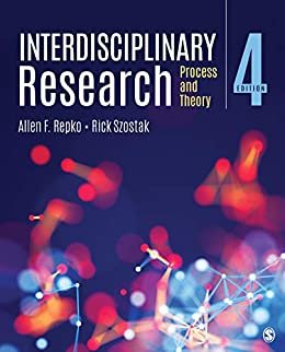 Interdisciplinary Research: Process and Theory (English Edition)