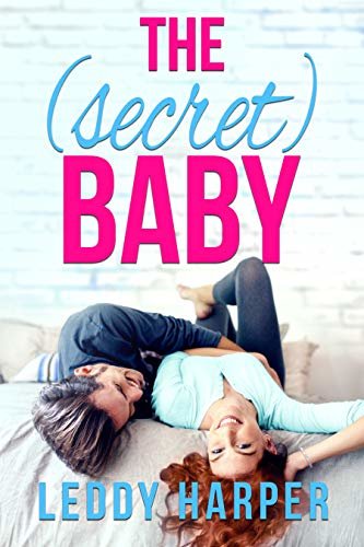 The (Secret) Baby (English Edition)