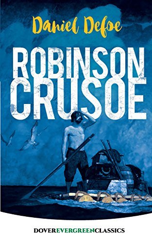 Robinson Crusoe (Dover Children's Evergreen Classics) (English Edition)