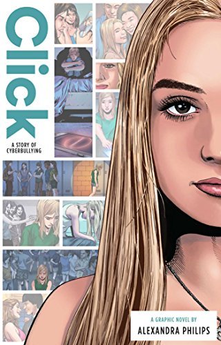 Click: A Story of Cyberbullying (Zuiker Teen Topics) (English Edition)
