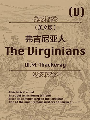 The Virginians (V) 弗吉尼亚人（英文版） (English Edition)