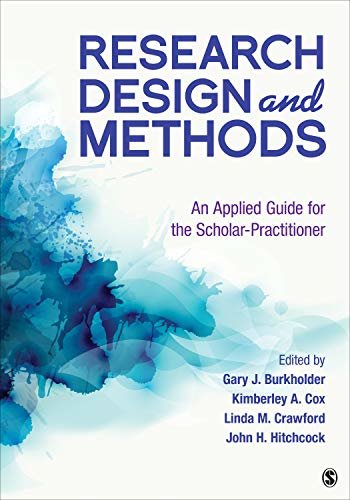Research Design and Methods: An Applied Guide for the Scholar-Practitioner (English Edition)