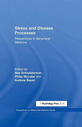 Stress and Disease Processes: Perspectives in Behavioral Medicine (Perspectives on Behavioral Medicine Series) (English Edition)