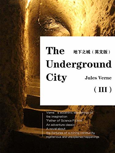 The Underground City(III)地下之城（英文版） (English Edition)
