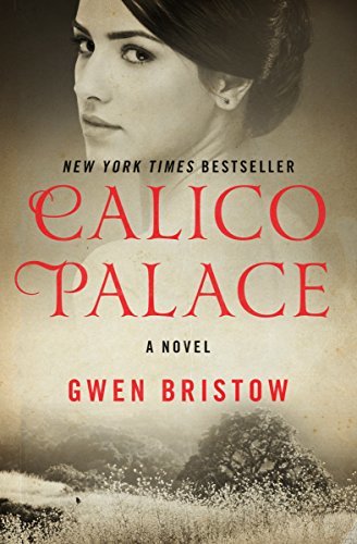 Calico Palace: A Novel (Rediscovered Classics) (English Edition)