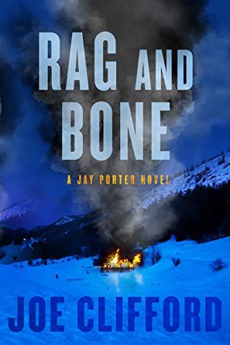 Rag and Bone (The Jay Porter Series Book 5) (English Edition)