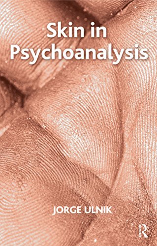 Skin in Psychoanalysis (English Edition)