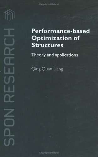Performance-Based Optimization of Structures: Theory and Applications (Spon Research) (English Edition)