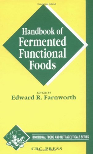 Handbook of Fermented Functional Foods (Functional Foods and Nutraceuticals) (English Edition)