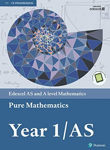Edexcel AS and A level Mathematics Pure Mathematics Year 1/AS (A level Maths and Further Maths 2017) (English Edition)