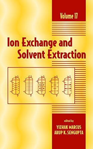 Ion Exchange and Solvent Extraction: A Series of Advances, Volume 17 (Ion Exchange and Solvent Extraction Series) (English Edition)