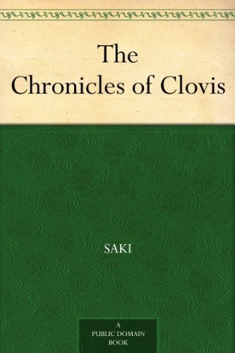The Chronicles of Clovis (免费公版书) (English Edition)