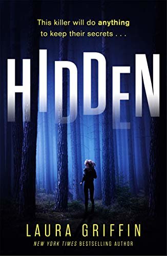 Hidden: A nailbitingly suspenseful, fast-paced thriller you won't want to put down! (Texas Murder Files) (English Edition)