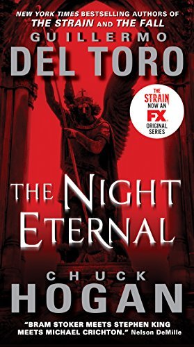 The Night Eternal (The Strain Trilogy Book 3) (English Edition)