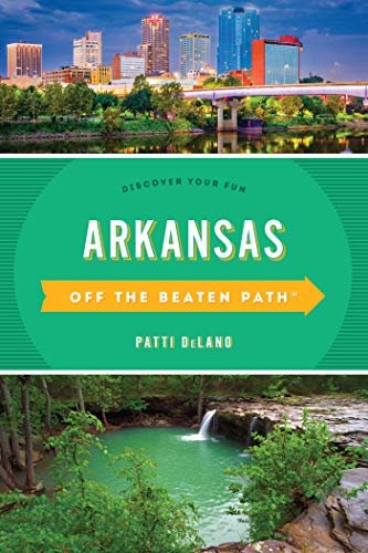 Arkansas Off the Beaten Path®: Discover Your Fun (Off the Beaten Path Series) (English Edition)