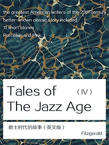 Tales of the Jazz Age （VI）爵士时代的故事（英文版） (English Edition)