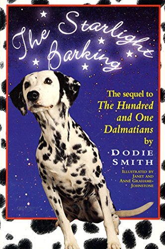 Starlight Barking: The Sequel to The Hundred and One Dalmatians (Wyatt Book) (English Edition)