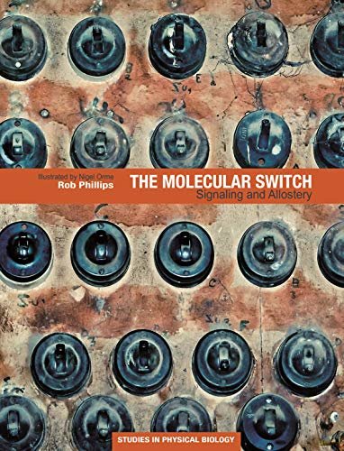 The Molecular Switch: Signaling and Allostery (English Edition)