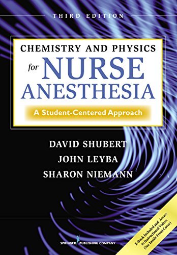 Chemistry and Physics for Nurse Anesthesia: A Student-Centered Approach (English Edition)