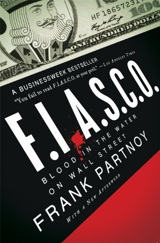 FIASCO: Blood in the Water on Wall Street (English Edition)