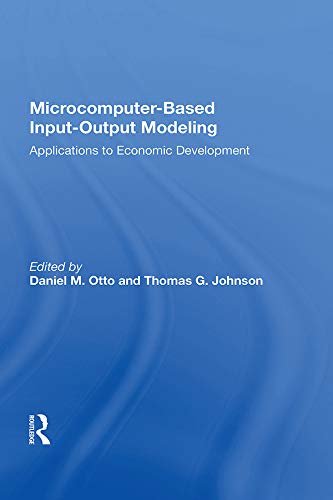 Microcomputer Based Input-output Modeling: Applicatons To Economic Development (English Edition)