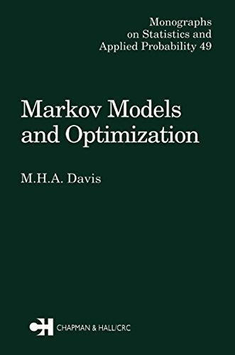 Markov Models & Optimization (Chapman & Hall/CRC Monographs on Statistics and Applied Probability Book 49) (English Edition)