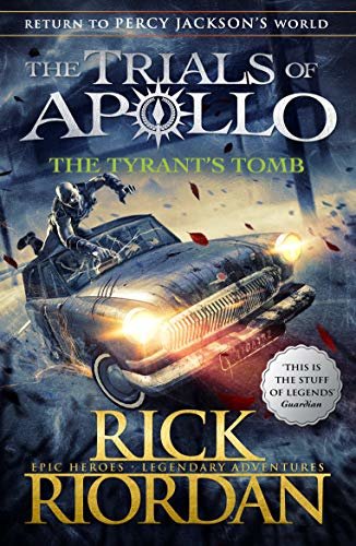 The Tyrant’s Tomb (The Trials of Apollo Book 4) (English Edition)
