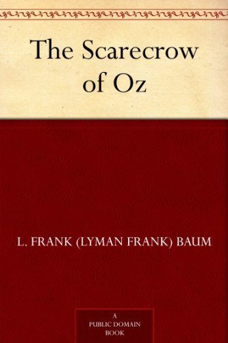 The Scarecrow of Oz (免费公版书) (English Edition)