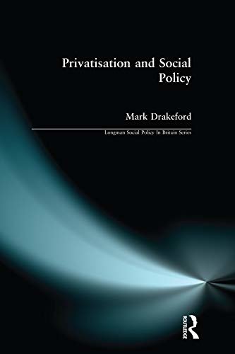 Social Policy and Privatisation (Longman Social Policy In Britain Series) (English Edition)