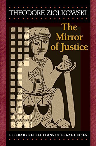 The Mirror of Justice: Literary Reflections of Legal Crises (English Edition)