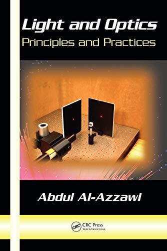 Light and Optics: Principles and Practices (English Edition)