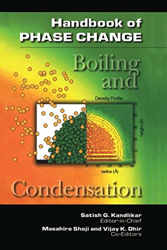 Handbook of Phase Change: Boiling and Condensation (English Edition)