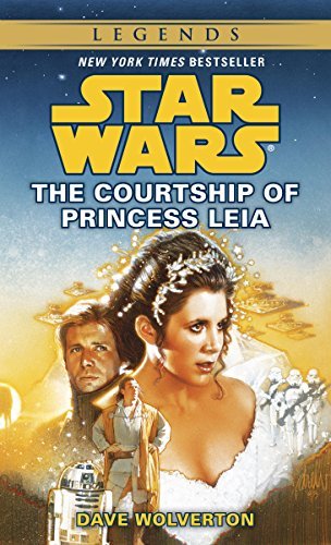 The Courtship of Princess Leia: Star Wars Legends (Star Wars - Legends) (English Edition)