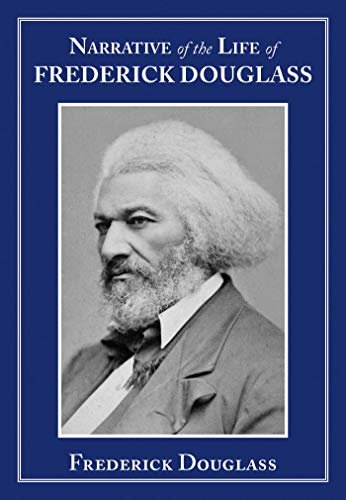 Narrative of the Life of Frederick Douglass (Clydesdale Classics) (English Edition)